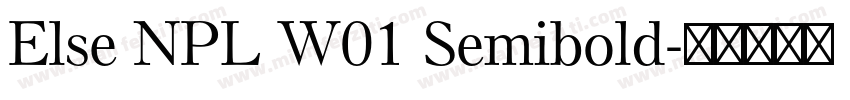 Else NPL W01 Semibold字体转换